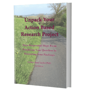 Unpack Your Action Based Research Project, ebook 3rd Edition (pdf)